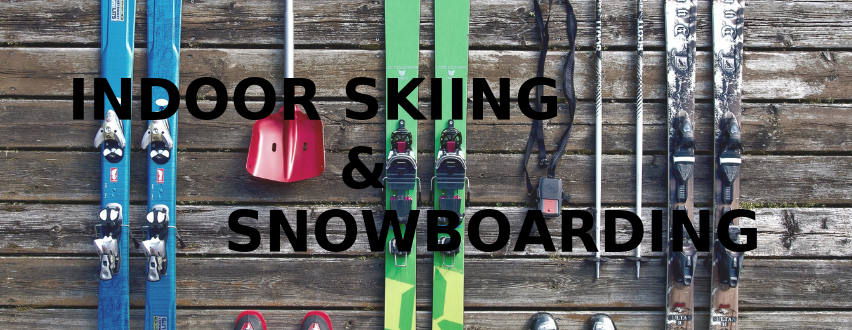 indoor skiing & snowboarding