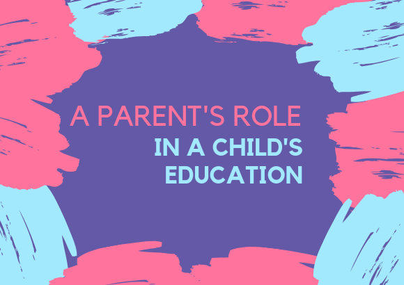 A Parent's Role in a Child’s Education