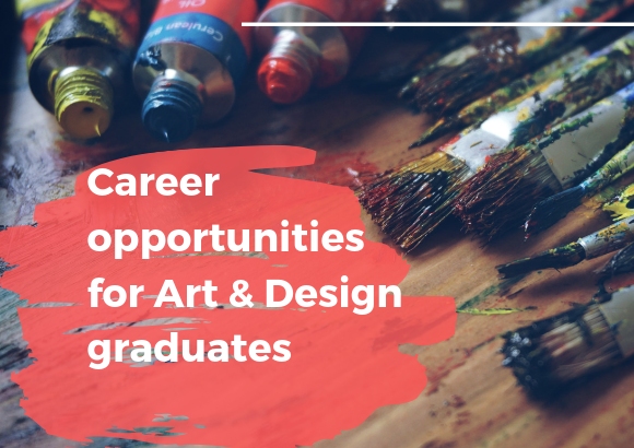 Career opportunities for Art & Design graduates