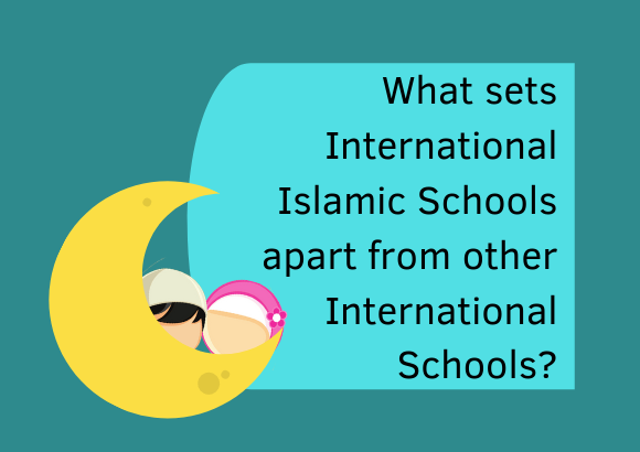What sets International Islamic Schools apart from other International Schools?