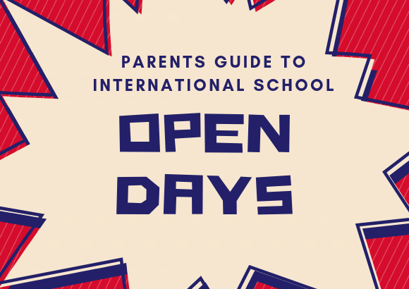 Parents guide to International School Open days