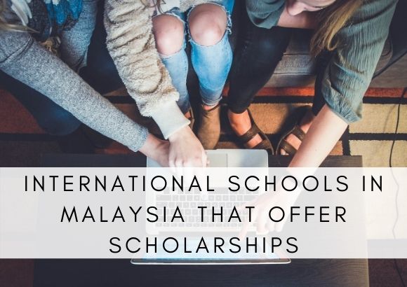 International Schools in Malaysia that offer Scholarships