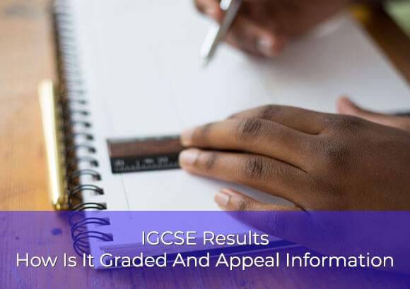 IGCSE Results: How Is It Graded And Appeal Information